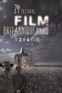 24ème festival du film britannique de Dinard. Du 2 au 6 octobre 2013 à Dinard. Ille-et-Vilaine. 